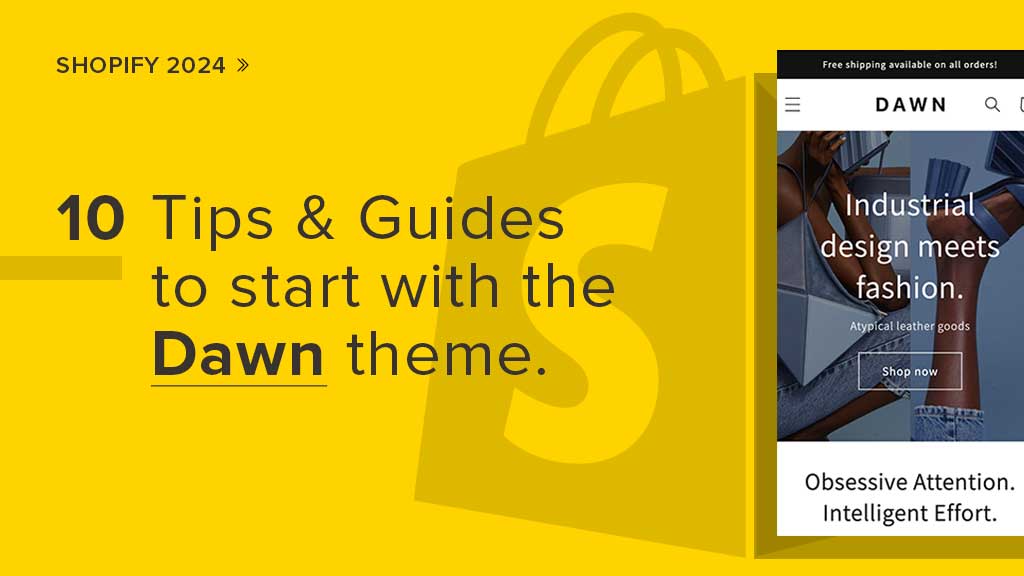 Shopify Dawn theme - 10 Tips &amp; Guides