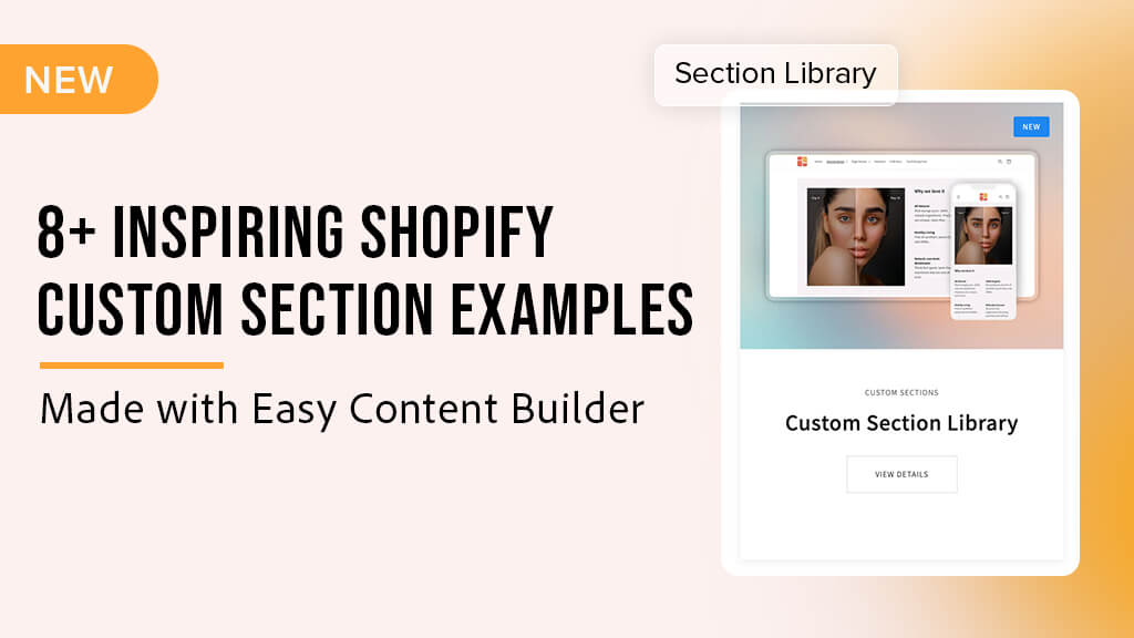 A Showcase of 8+ Inspiring Shopify custom sections